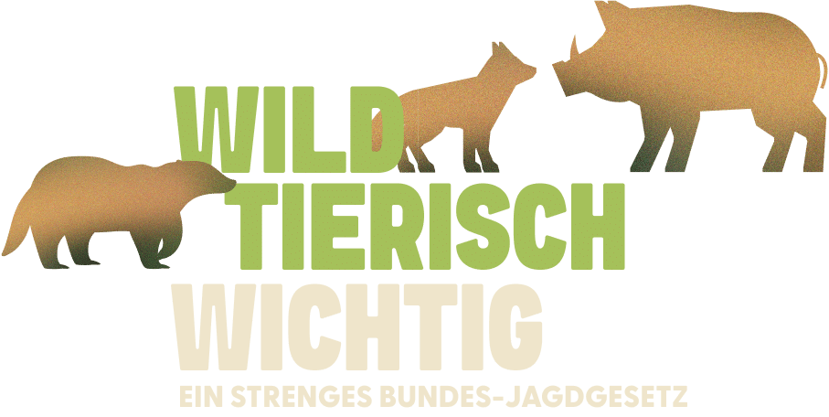 Wild tierisch wichtig - ein strenges Bundes-Jagdgesetz